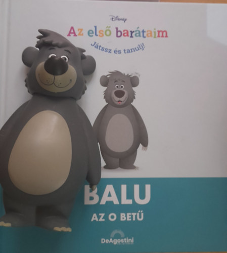 jacek Marczenko rkos Eszter (szerk.) - Disney - Az els bartaim, Jtssz s tanulj! Balu - Az O bet - Ajndkfigurval!