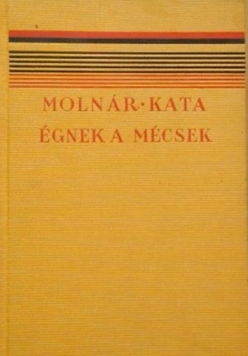Molnr Kata - gnek a mcsek