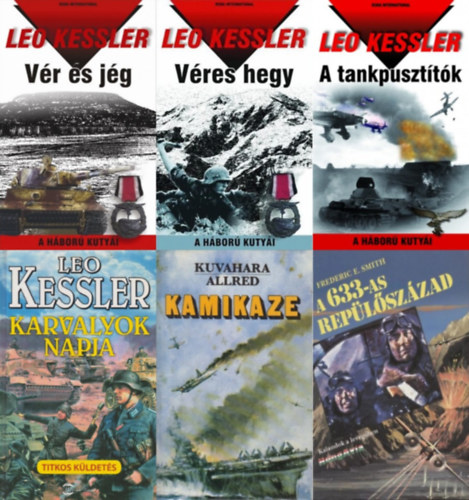 Leo Kessler, Frederic E. Smith, Kuvahara Allred - 6 db msodik vilghbors regny: A tankpuszttk + Vres hegy + Vr s jg + Karvalyok napja +  Kamikaze + A 633-as replszzad