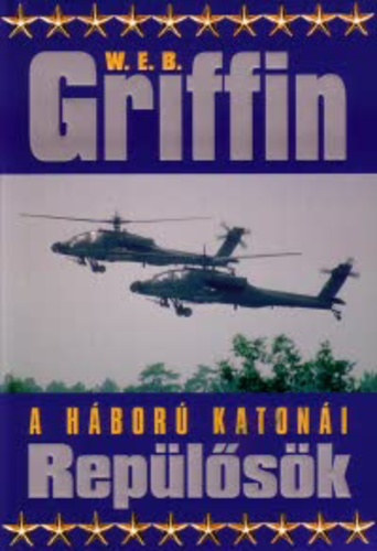 W. E. B. Griffin - Replsk - A hbor katoni - VIII. knyv