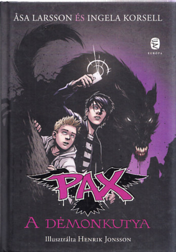 Asa Larsson, Ingela Korsell - PAX 2.: A dmonkutya