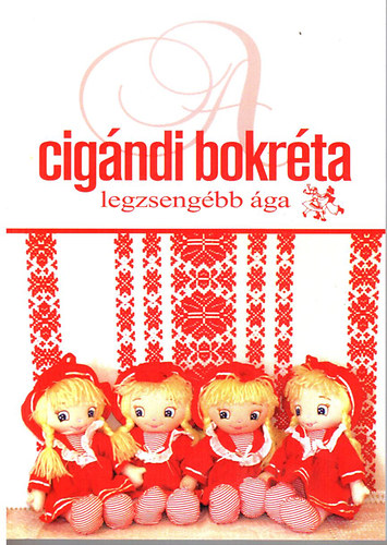 Nmeth Krolyn; Tgls Dezsn - A cigndi bokrta legzsengbb ga