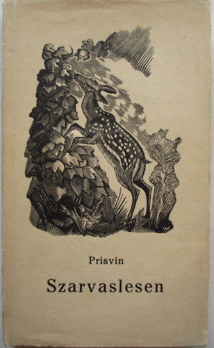 Prisvin - Szarvaslesen