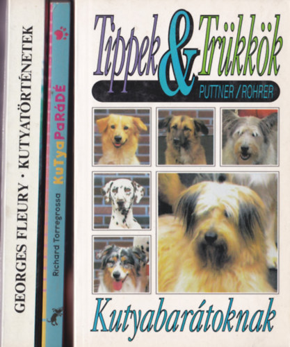 Kutysknyvek 3db.:Tippek&Trkkk kutyabartoknak + Kutyapard/Izgalmas trtnetek, hihetetlen tnyek, hasznos tancsok/ + Kutyatrtnetek