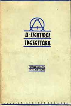 Egyed Lajos dr. - A szentírás idézettára