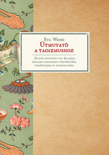 Eva Wong - tmutat a taoizmushoz