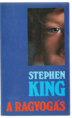 Stephen King, Fordt Prekop Gabriella - A ragyogs - els magyar nyelv kiads (Prekop Gabriella fordtsban; rkdia 1986)