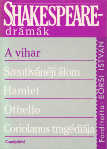 Ersi Istvn (ford.) - Shakespeare-drmk - A Vihar