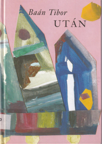 Ba�n Tibor - Ut�n