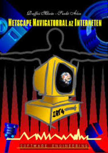 Raffai Mria - Netscape Navigatorral az interneten