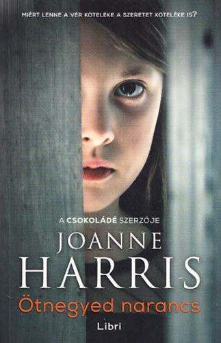 Joanne Harris - tnegyed narancs