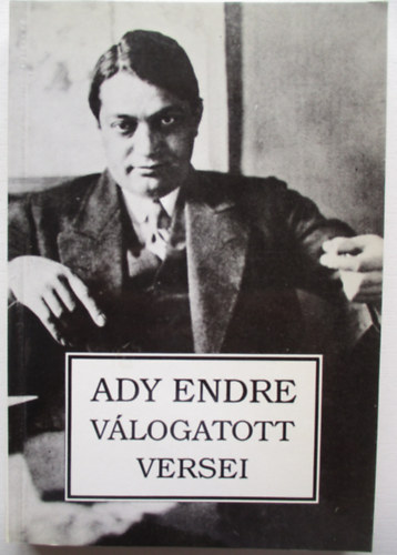 Kemsei Istvn (vl.) - Ady Endre vlogatott versei