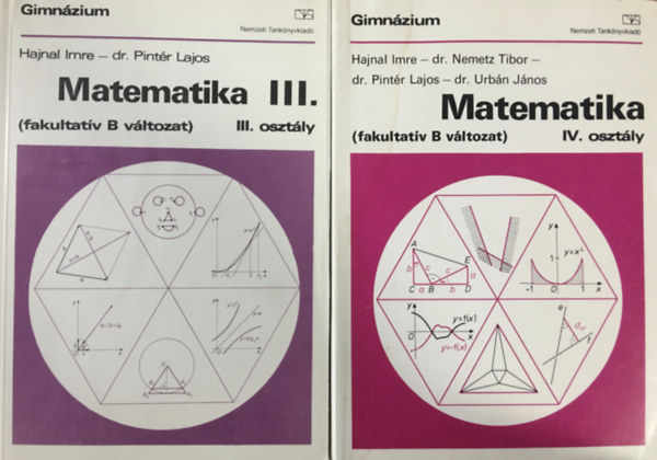 Hajnal Imre-dr. Nemetz Tibor- dr. Pintr Lajos, Dr. Urbn Jnos - Matematika III-IV. (fakultatv B vltozat)