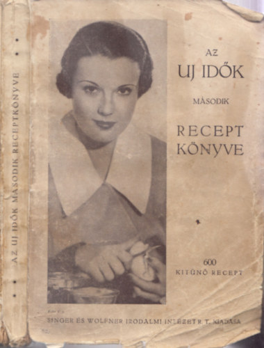 Az j idk msodik receptknyve (600 kitn recept)