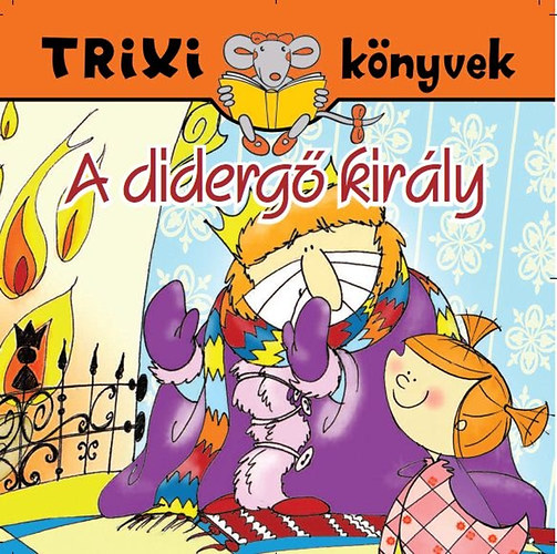 Mra Ferenc - A diderg kirly