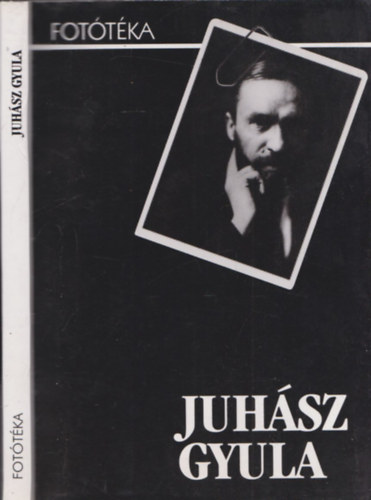 Tasi Jzsef (szerk.) - Juhsz Gyula (fottka) - Dediklt/Tasi Jzsef szerkeszt ltal