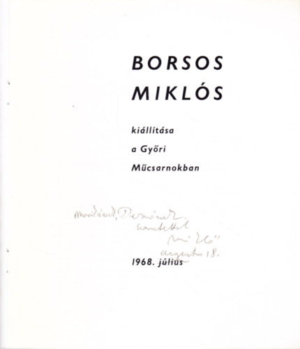 Borsos Mikls killtsa a Gyri Mcsarnokban