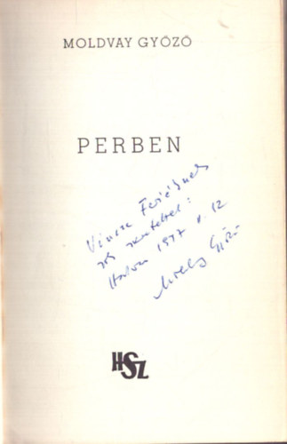 Moldvay Győző - Perben- dedikált- versek