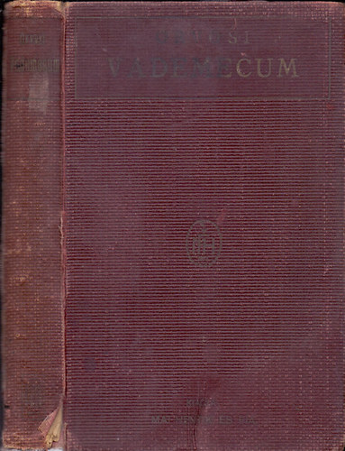 Schmidt, Friedheim, Lamhoffer s Dont; (Leipzigi szakorvosok, egyetemi m. tanrok) - Orvosi vademecum - Szigorl s gyakorl orvosok szmra