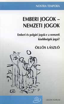 Öllös László - Emberi jogok - nemzeti jogok