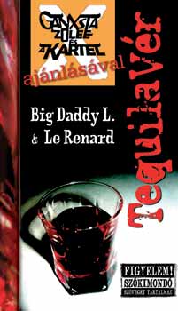 Big Daddy Laca - Le Renard - TequilaVr
