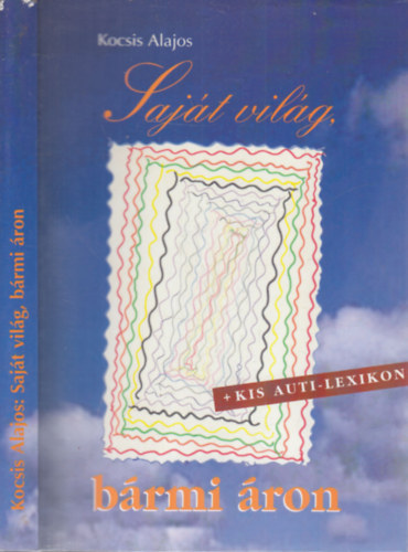 Kocsis Alajos - Saj�t vil�g, b�rmi �ron