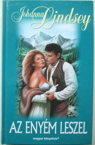 Johanna Lindsey - Az enyém leszel