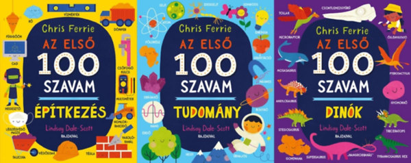 Lindsay Dale-Scott, Chris Ferrie - 3 db leporell az Az els 100 szavam sorozatbl: Dink + Tudomny + ptkezs