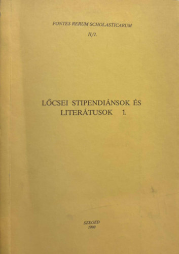 Katona Tnde, Latzkovits Mikls - Lcsei stipendinsok s litertusok 1.