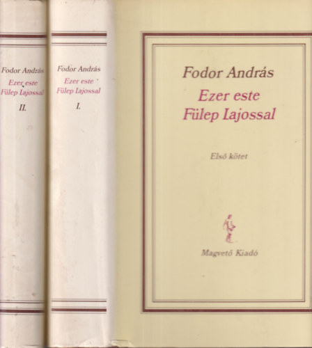 Fodor Andrs - Ezer este Flep Lajossal I-II.