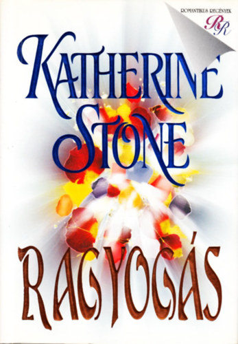 Katherine Stone - Ragyogás