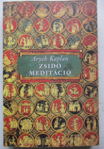 Aryeh Kaplan - A zsid meditci