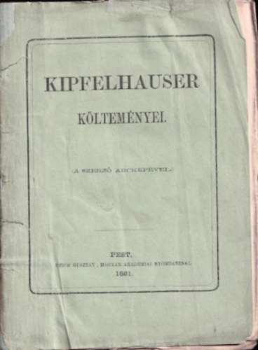 Kipfelhauser (Tóth Kálmán) - Kipfelhauser költeményei