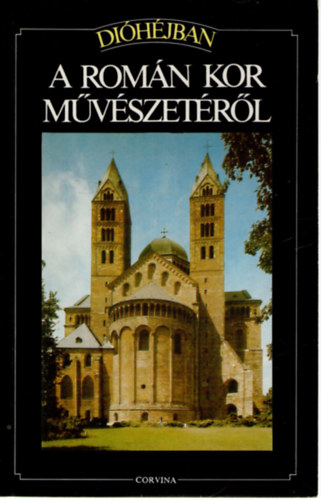 Flavio Conti - Dihjban: A romn kor mvszetrl