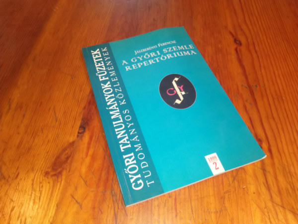 J�szber�nyi Ferencn� - A gy�ri szemle 1930-1944 repert�riuma