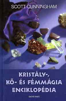Scott Cunningham - Kristly-, k- s fmmgia enciklopdia