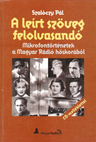 Szalóczy Pál - A leírt szöveg felolvasandó + CD melléklet