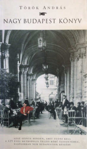 Török András - Nagy Budapest könyv