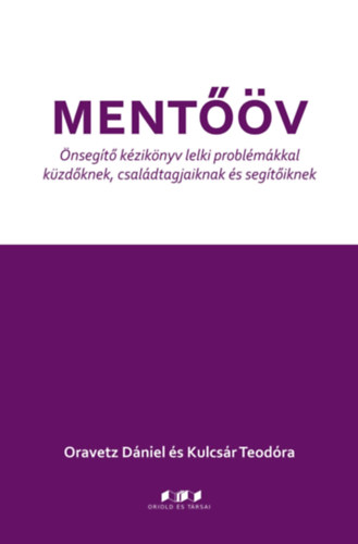 Oravetz Dániel; Kulcsár Teodóra - Mentőöv