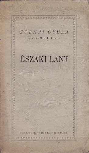 Zolnai Gyula (ford.) - szaki lant
