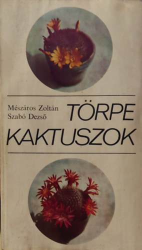 Mszros-Szab - Trpekaktuszok
