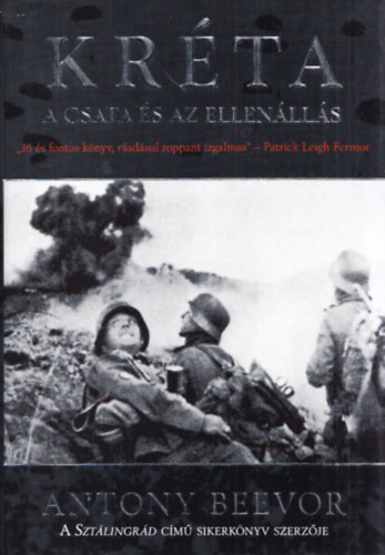 Antony Beevor - Kréta - A csata és az ellenállás