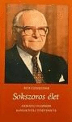 Bob Considine - Sokszoros �let - Dr. Armand Hammer rendk�v�li t�rt�nete