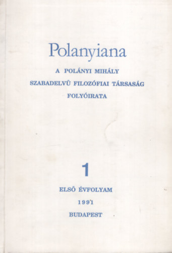 Fehr Mrta, Gbor va - Polanyiana: A Polnyi Mihly szabadelv filozfiai trsasg folyirata