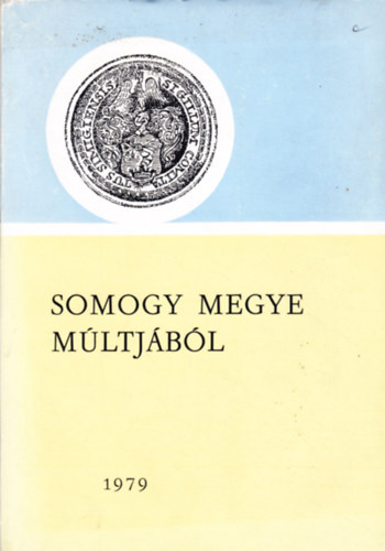 Andr�ssy-Borsa-Illy�s-Kanyar - Somogy megye m�ltj�b�l 1979