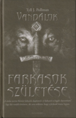 Tyll J. Pollmann - Farkasok születése - Vandálok
