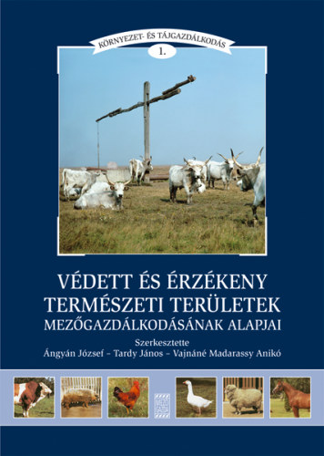 Védett és érzékeny természeti területek mezőgazdálodásának alapjai