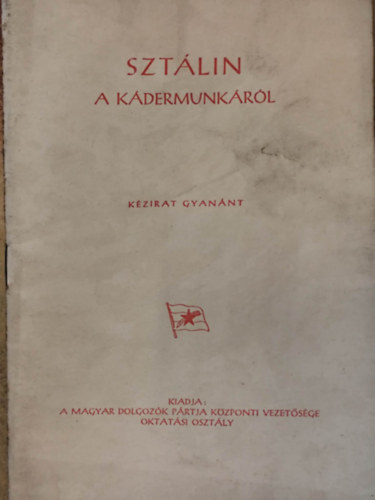 Szt�lin - A k�dermunk�r�l