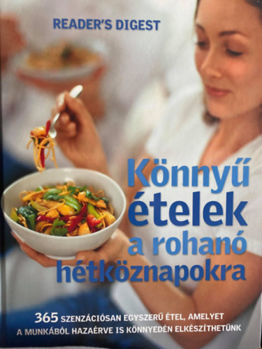 Rcz Ildik, Koczka Erika - Knny telek a rohan htkznapokra - 365 SZENZCISAN EGYSZER TEL, AMELYET A MUNKBL HAZARVE IS KNNYEDN ELKSZTHETNK