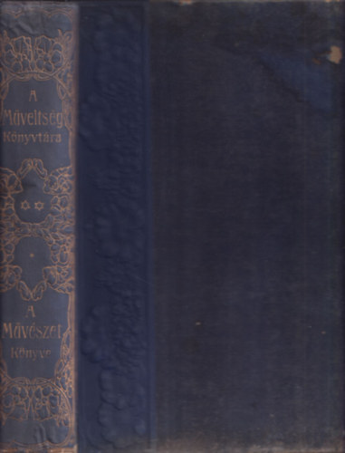 Lyka-Kacsoh - A mveltsg knyvtra:A mvszet knyve